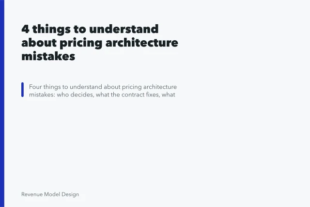 4 things to understand about pricing architecture mistakes. 4 things to understand about pricing architecture mistakes