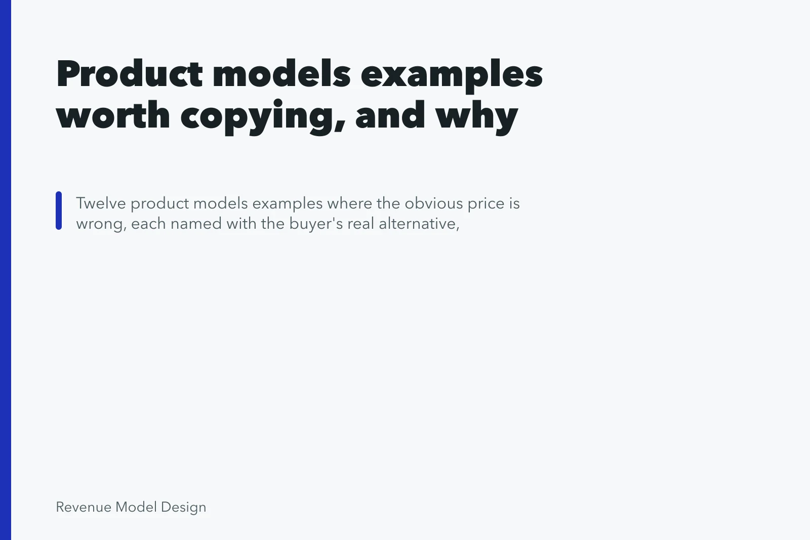 Product models examples worth copying, and why. Product models examples worth copying, and why