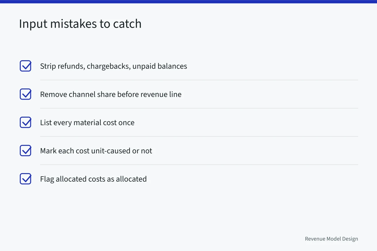Checklist of input mistakes: revenue, double counts, allocations (Where unit economics mistakes actually hide: inputs, not arithmetic)